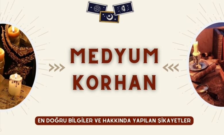 Medyum Korhan