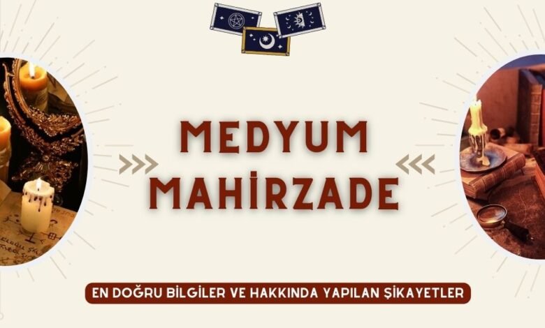 Medyum Mahirzade