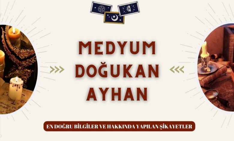 Medyum Doğukan Ayhan