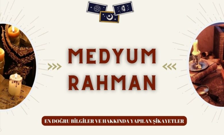 Medyum Rahman