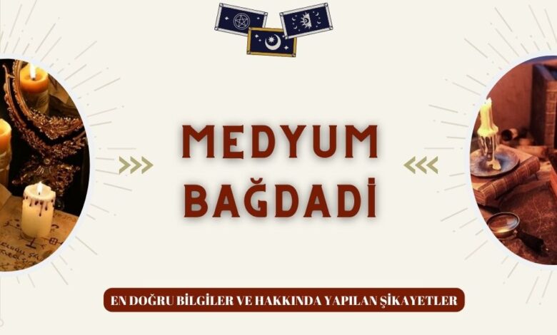 Medyum Bağdadi