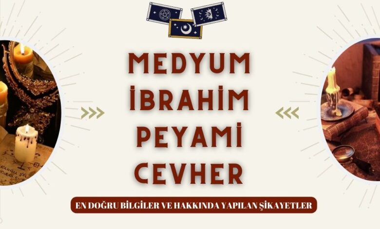 Medyum İbrahim Peyami Cevher