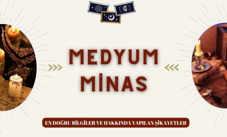 Medyum Minas