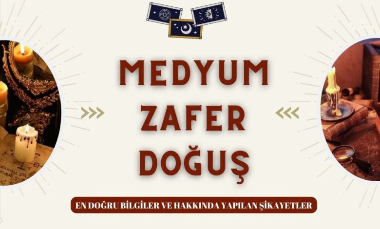 Medyum Zafer Doğuş